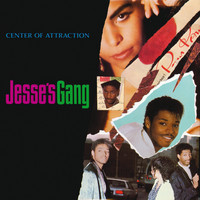 Jesse's Gang - Center Of Attraction