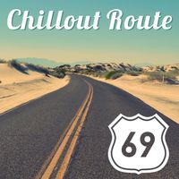 Ibiza 2017 - Chillout Route 69 – Sex Music, Sensual Vibrations, Soft Chill Out, Pure Pleasure Listening