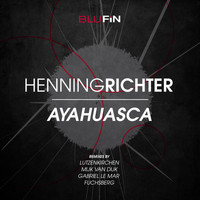 Henning Richter - Ayahuasca EP