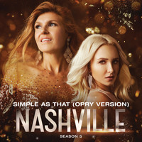 Nashville Cast - Simple As That (Opry Version)