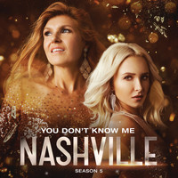 Nashville Cast - You Don't Know Me