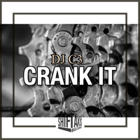 DJ C3 - Crank It