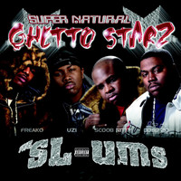 Ghetto Starz - SL-ums (Explicit)