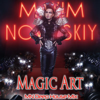 Maxim Novitskiy - Magic Art (Mn Deep House Mix)