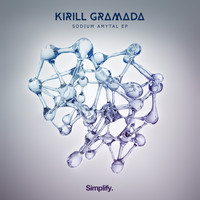 Kirill Gramada - Sodium Amytal EP