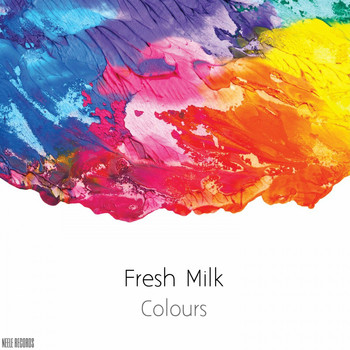 Fresh Milk - Colours