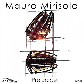Mauro Mirisola - Prejudice