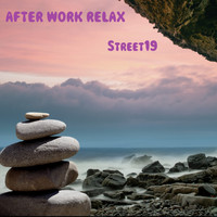 Street19 - After Work Relax
