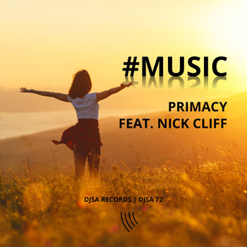 Primacy feat. Nick Cliff - Music