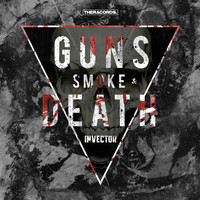 Invector - Guns, Smoke & Death (Explicit)