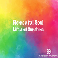 Elemental Soul - Life and Sunshine
