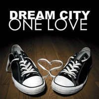 Dream City - One Love