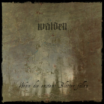 Walden - Wenn die ersten Blätter fallen