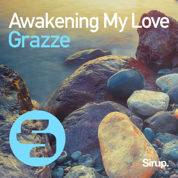 Grazze - Awakening My Love