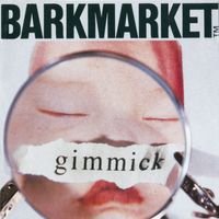 Barkmarket - Gimmick