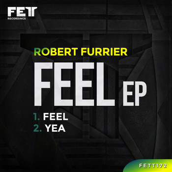 Robert Furrier - Feel EP