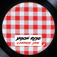 Jason Ryse - Canned Jam