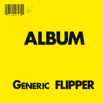 Flipper - Album - Generic Flipper
