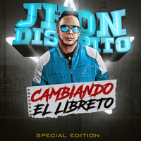 Jhon Distrito - Cambiando el Libreto (Special Edition) (Explicit)