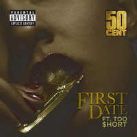 50 Cent - First Date (Explicit)