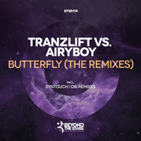 Tranzlift vs. Airyboy - Butterfly (The Remixes)