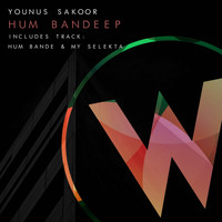 Younus Sakoor - Hum Bande EP