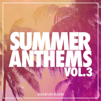 Various Artists - Summer Anthems, Vol. 3