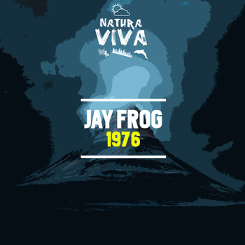 Jay Frog - 1976