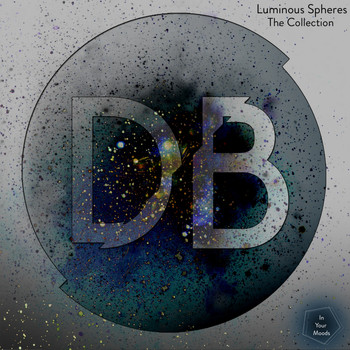 Dani Bosco - Luminous Spheres - The Collection -