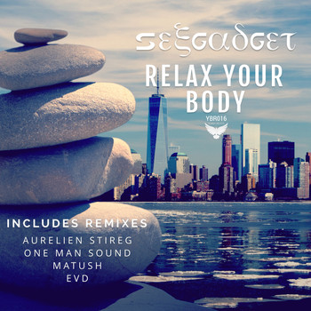 Sexgadget - Relax Your Body