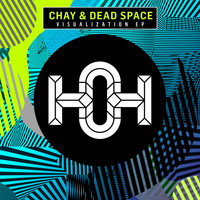 Chay & Dead Space - Visualization EP