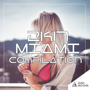 Various Artists - 2017 Miami Compilation