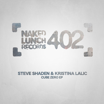 Steve Shaden & Kristina Lalic - Cube Zero EP