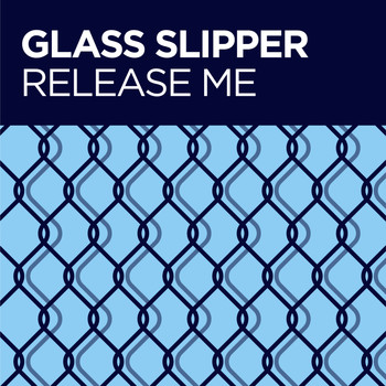 Glass Slipper - Release Me