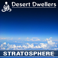 Desert Dwellers - Stratosphere