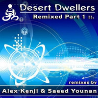 Desert Dwellers - Remixed, Pt. 1