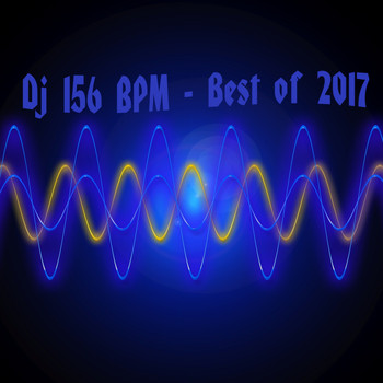 DJ 156 BPM - Best of 2017