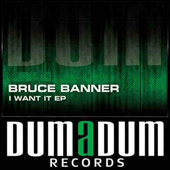 Bruce Banner - I Want It