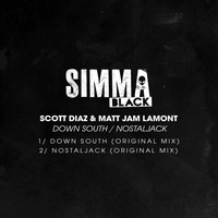 Scott Diaz & Matt Jam Lamont - Down South / Nostaljack