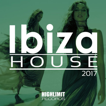 Various Artists - Ibiza House 2017