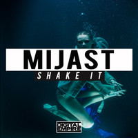 MIJAST - Shake It