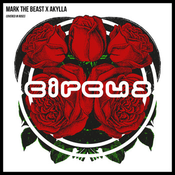 Mark The Beast x Akylla - Covered in Roses