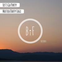 Matteo Daffy Logi - Let's Go Party