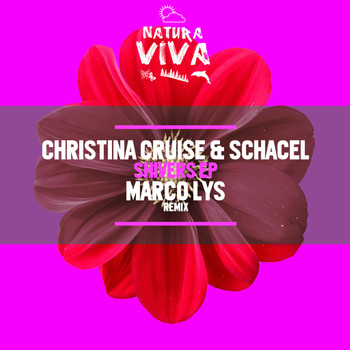 Christina Cruise & Schacel - Shivers