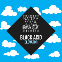 Black Acid - Elevator