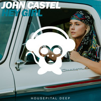 John Castel - Hey Girl