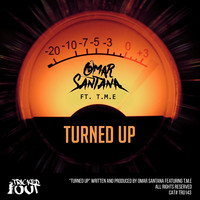 Omar Santana - Turned Up