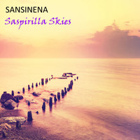 Sansinena - Saspirilla Skies