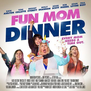 Various Artists - Fun Mom Dinner (Original Motion Picture Soundtrack)