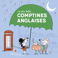Le Choeur des Enfants - Les plus belles comptines anglaises
